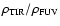 $\rho_{\rm TIR}/\rho_{\rm FUV}$