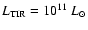 $L_{\rm TIR}=10^{11}~L_{\odot}$