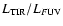 $L_{\rm TIR}/L_{F\rm UV}$