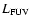 $L_{{\rm FUV}}$