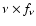 $\nu\times f_{\nu}$