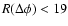 $R(\Delta\phi)<19$