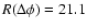 $R(\Delta \phi )=21.1$