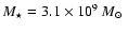 $M_\star=3.1 \times 10^{9}~ \mbox{$M_{\odot}$ }$