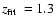 $\mbox{$z_{\rm fit}$ }=1.3$