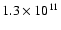 $1.3 \times 10^{11}$