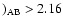 $)_{\rm AB}>2.16$
