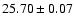 $25.70\pm0.07$