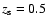 $z_{\rm s}=0.5$