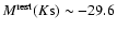 $M^{\rm rest}(K{\rm s}) \sim -29.6$
