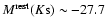 $M^{\rm rest}(K\rm s) \sim -27.7$