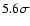 $5.6\sigma$