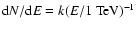 ${\rm d}N/{\rm d}E = k (E/ 1~{\rm TeV})^{-\Gamma}$