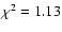 $\chi^2=1.13$