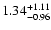 $1.34_{\rm -0.96}^{+1.11}$