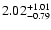 $2.02_{\rm -0.79}^{+1.01}$