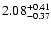 $2.08_{\rm -0.37}^{+0.41}$