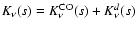 $K_{\nu}(s) = K_{\nu}^{\rm CO}(s)+K_{\nu}^d(s)$