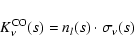 \begin{displaymath}%
K_{\nu}^{\rm CO}(s) = n_l(s) \cdot \sigma_{\nu}(s)
\end{displaymath}