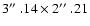 $3\hbox{$^{\prime\prime}$ }.14 \times 2\hbox{$^{\prime\prime}$ }.21$