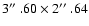 $3\hbox{$^{\prime\prime}$ }.60
\times 2\hbox{$^{\prime\prime}$ }.64$
