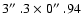 $3\hbox{$^{\prime\prime}$ }.3 \times 0\hbox{$^{\prime\prime}$ }.94$