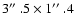 $3\hbox{$^{\prime\prime}$ }.5 \times
1\hbox{$^{\prime\prime}$ }.4$