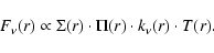 \begin{displaymath}%
F_\nu(r) \propto \Sigma(r) \cdot \Pi(r) \cdot k_\nu(r) \cdot T(r).
\end{displaymath}