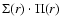 $\Sigma(r)
\cdot \Pi(r)$
