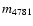 $m_{\rm 4781}$