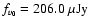 $f_{v_{0}}=206.0~{\rm\mu Jy}$