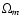 $\Omega_{m}$