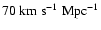 $70~{\rm km~s^{-1}~Mpc^{-1}}$