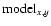 ${\rm model}_{x,y}$