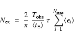 \begin{displaymath}N_{\rm ex}\;=\;
\frac{2}{\pi}~\frac{T_{\rm obs}}{\langle t_{...
...}~ \tau~
\sum_{i=1}^{N_{\rm stars}} \langle \epsilon_i \rangle
\end{displaymath}