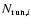 $ N_{{\rm run},i} $