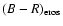 $(B-R)_{\rm eros}$
