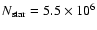 $N_{\rm star}=5.5\times10^6$
