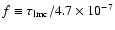 $f\equiv\tau_{\rm lmc}/4.7\times10^{-7}$