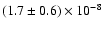$(1.7\pm0.6)\times10^{-8}$