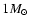 $1M_\odot $