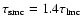$\tau _{\rm smc}=1.4\tau _{\rm lmc}$