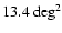 $13.4~\rm deg^2$