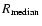 $R_{\rm median}$
