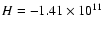 $H=-1.41\times 10^{11}$