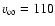 $v_\infty =110$