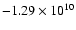 $-1.29\times 10^{10}$