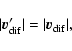 \begin{displaymath}\vert\vec{v}_{\rm dif}'\vert=\vert\vec{v}_{\rm dif}\vert
,\end{displaymath}
