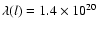 $\lambda (l)=1.4\times 10^{20}$