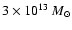 $3\times 10^{13}~M_\odot $